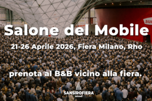 Salone del Mobile 2026, Fiera Milano Rho 21-26 aprile - prenota le sansirofiera rooms